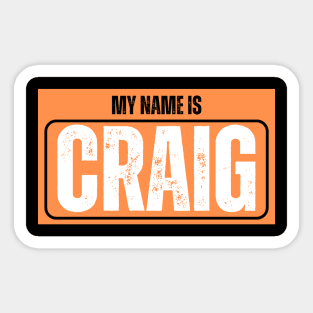 My Name is Craig (Orange Name Tag) Sticker